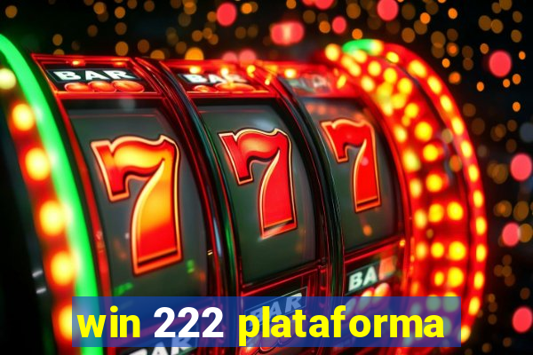 win 222 plataforma